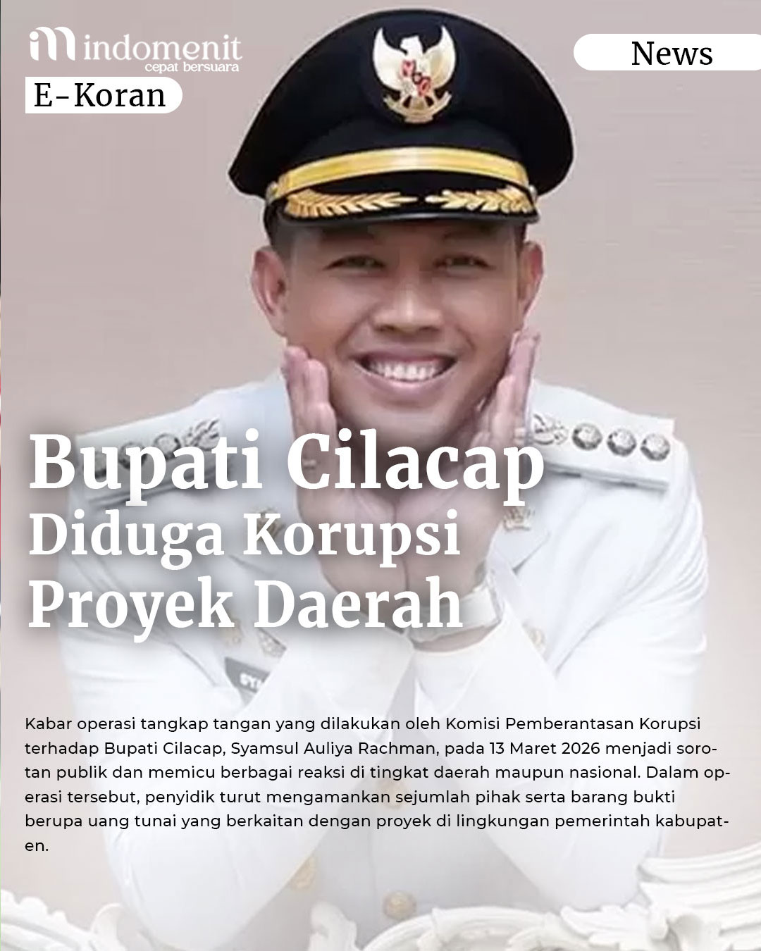 Bupati Cilacap Terjaring OTT KPK Dugaan Korupsi Proyek Daerah